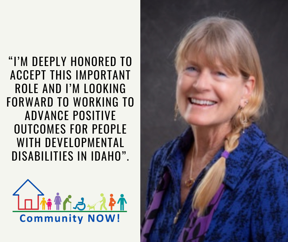 Photo of Ruby Moore with quote I'm deeply honored to accept this important role and I'm looking forward to working to advance positive outcomes for people with developmental disabilities in Idaho